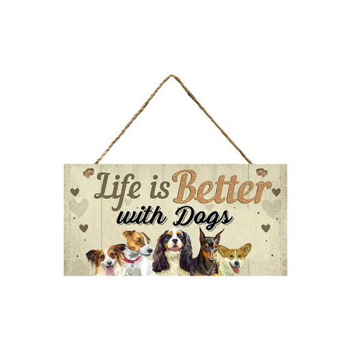 [AC324ISA] Metalen Bordje 'Life is better with dogs'